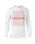 Load image into Gallery viewer, Freedom Long Sleeve T-Shirt - Broken Chains Apparel
