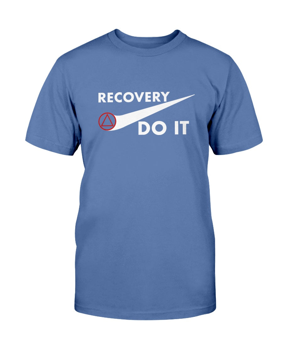 Recovery Do It T-Shirt - Broken Chains Apparel