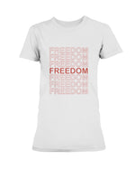 Load image into Gallery viewer, Freedom Women&#39;s Tee - Broken Chains Apparel
