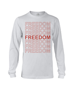 Freedom Long Sleeve T-Shirt - Broken Chains Apparel