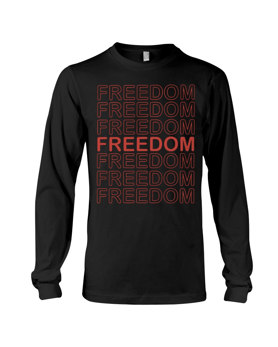 Freedom Long Sleeve T-Shirt - Broken Chains Apparel