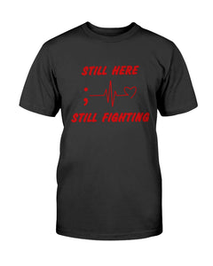Still Fighting Unisex Tee - Broken Chains Apparel
