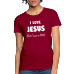 Load image into Gallery viewer, I Love Jesus Women&#39;s But Cuss A Little T-Shirt - Broken Chains Apparel

