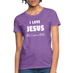 Load image into Gallery viewer, I Love Jesus Women&#39;s But Cuss A Little T-Shirt - Broken Chains Apparel
